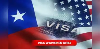 Visa Waiver 2023: ¿qué es, cuánto dura y cómo solicitarla en Chile? Visa Waiver 2023: ¿qué es, cuánto dura y cómo solicitarla en Chile?