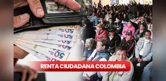 Renta Ciudadana en Colombia: quién lo cobra, montos y fechas de pago Renta Ciudadana en Colombia: quién lo cobra, montos y fechas de pago