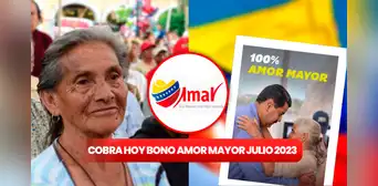 Pensión Amor Mayor HOY: inicia el pago de julio a través de Sistema Patria