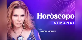 Horóscopo semanal de Mhoni Vidente: ¿cómo te irá en el amor, salud y dinero del 10 al 16 de julio?