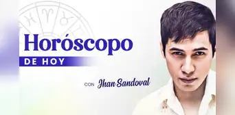 Conoce tu Horóscopo de HOY 10 de julio: Predicciones con Jhan Sandoval