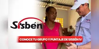 Sisbén IV: conoce a qué grupo perteneces y cuál es tu puntaje actualizado