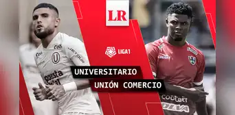 Universitario vs. Unión Comercio EN VIVO por la Liga 1: ¿a qué hora, dónde y cómo ver?