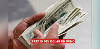 Precio del Dólar Hoy en Puno: ¿A cuánto está el tipo de cambio este 14 de julio? Precio del Dólar Hoy en Puno: ¿A cuánto está el tipo de cambio este 14 de julio?