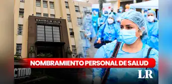 Nombramiento de personal de salud: revisa aquí los requisitos y cronograma actualizado, según Minsa Nombramiento de personal de salud: revisa aquí los requisitos y cronograma actualizado, según Minsa