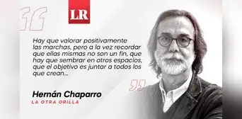 Las marchas fueron un paso, por Hernán Chaparro