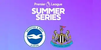 Brighton vs. Newcastle EN VIVO: ¿a qué hora y cómo ver por la Premier League Summer Series?