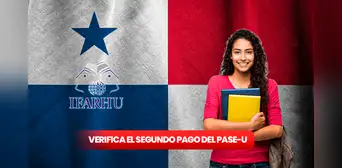 Listo Wallet, PASE-U: ¿cómo verificar mi segundo pago de la beca en Panamá?