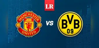 Manchester United vs. Borussia Dortmund EN VIVO: ¿qué canal transmite el amistoso internacional?