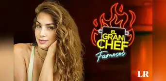 ¿Por qué Milett Figueroa no quiso entrar a 'El gran chef: famosos' y qué la animó al final?