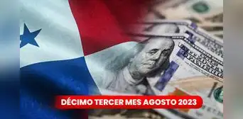 Décimo tercer mes Panamá: ¿cuándo se realiza el pago de agosto y cómo se calcula? Décimo tercer mes Panamá: ¿cuándo se realiza el pago de agosto y cómo se calcula?