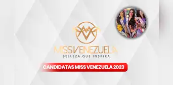 Miss Venezuela 2023: conoce a las participantes que competirán por la corona