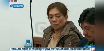 Sada Goray: Poder Judicial dicta 30 meses de prisión preventiva en su contra Sada Goray: Poder Judicial dicta 30 meses de prisión preventiva en su contra