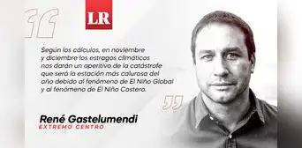 Fenómeno de El niño: un clásico de desastre, por René Gastelumendi Fenómeno de El niño: un clásico de desastre, por René Gastelumendi