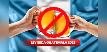 ¿A que hora empieza la Ley Seca en Guatemala por la segunda vuelta? ¿A que hora empieza la Ley Seca en Guatemala por la segunda vuelta?
