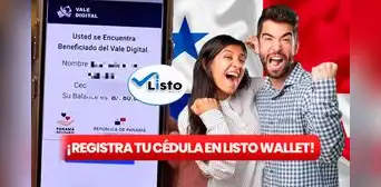 ¿Cómo puedo registrar mi cédula en Listo Wallet para el Vale Digital?