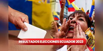 ¿Quién va ganando las elecciones en Ecuador? Resultados Oficiales en Quito, Guayaquil y Cuenca