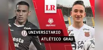 EN VIVO Universitario vs. Atlético Grau: horario y canal de TV del partido de HOY por Liga 1