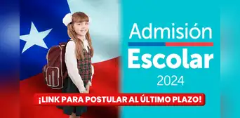 Sistema de admisión escolar 2024: LINK para registrarte y postular al último plazo Sistema de admisión escolar 2024: LINK para registrarte y postular al último plazo