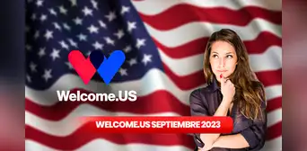 ¿Cuándo abre Welcome.US en septiembre 2023?