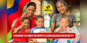¿Cómo saber si tengo giro de Renta Ciudadana en Efecty? Consulta con cédula ¿Cómo saber si tengo giro de Renta Ciudadana en Efecty? Consulta con cédula