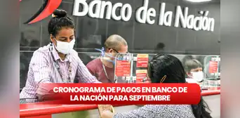¿Eres jubilado o trabajador público? Mira el cronograma de pagos y pensiones vía Banco de la Nación en septiembre ¿Eres jubilado o trabajador público? Mira el cronograma de pagos y pensiones vía Banco de la Nación en septiembre