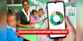 Bono para docentes del MPPE septiembre 2023: NUEVOS PAGOS y segunda quincena del Ministerio de Educación Bono para docentes del MPPE septiembre 2023: NUEVOS PAGOS y segunda quincena del Ministerio de Educación