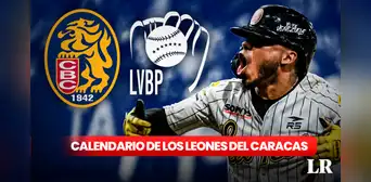 Calendario de los Leones del Caracas, LVBP 2023-2024: juegos, fechas y canales para seguir a los melenudos Calendario de los Leones del Caracas, LVBP 2023-2024: juegos, fechas y canales para seguir a los melenudos