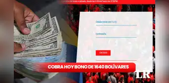 Bono de 1.640 bolívares: regístrate y cobra HOY el NUEVO PAGO por Patria