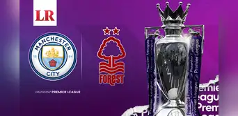 Manchester City vs. Nottingham Forest: ¿a qué hora y dónde ver el partido por Premier League?