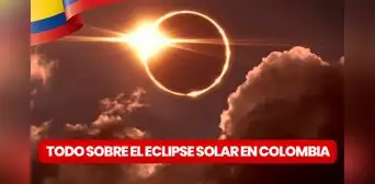 Eclipse solar en Colombia 2023: cuándo, a qué hora y en qué ciudades se verá mejor