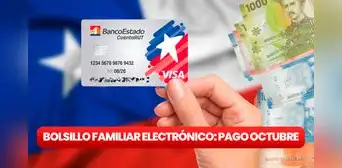 ¿Cuándo es el siguiente pago del Bolsillo Familiar Electrónico en Chile? ¿Cuándo es el siguiente pago del Bolsillo Familiar Electrónico en Chile?
