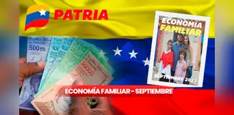 Bono Economía Familiar, septiembre 2023: cobra HOY el nuevo subsidio por Sistema Patria Bono Economía Familiar, septiembre 2023: cobra HOY el nuevo subsidio por Sistema Patria