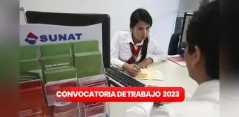 Sunat ofrece TRABAJOS con pagos de hasta S/9.000: postula ONLINE aquí