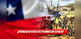 Feriado en Chile 2023: ¿por qué es festivo el lunes 9 de octubre?