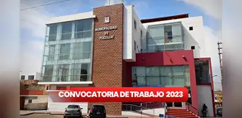 Convocatoria de trabajo en Tacna: municipalidad distrital ofrece empleos con sueldos de hasta S/2.600
