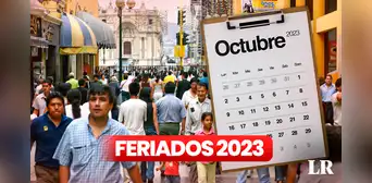 Revisa lo último de feriados de octubre en Perú Revisa lo último de feriados de octubre en Perú