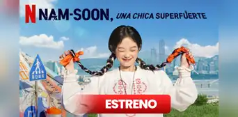 'Nam-soon, una chica superfuerte' capítulo 3 [ESTRENO]: dónde ver el k-drama de Lee Yoo Mi y Byeon Woo Seok