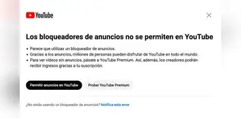 YouTube: ¿cómo evitar el aviso de 'Adblock prohibido' mientras escuchas música en tu PC?