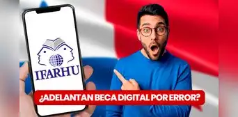 Beca Digital: Ifarhu emite por error un pago no autorizado a beneficiarios del PASE-U