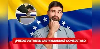 ¿Cómo sé si puedo votar en las Primarias de Venezuela 2023? ¿Cómo sé si puedo votar en las Primarias de Venezuela 2023?