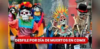 Desfile del Día de Muertos 2023 en Ciudad de México: rutas, horarios y cómo ver el evento Desfile del Día de Muertos 2023 en Ciudad de México: rutas, horarios y cómo ver el evento