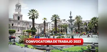 Trabajo en Arequipa: 5 municipalidades ofrecen empleos con sueldos de hasta S/3.500 Trabajo en Arequipa: 5 municipalidades ofrecen empleos con sueldos de hasta S/3.500