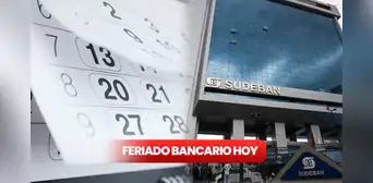 Feriado Bancario HOY, 6 de noviembre: ¿por qué no trabajan los bancos en esta fecha?