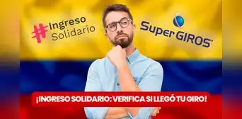 SUPERGIROS Ingreso Solidario: ¿cómo saber si me llegó mi NUEVO GIRO? SUPERGIROS Ingreso Solidario: ¿cómo saber si me llegó mi NUEVO GIRO?