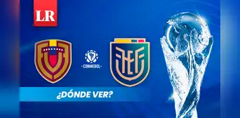 ¿Dónde ver Venezuela vs. Ecuador EN VIVO por las Eliminatorias 2026? Canal de TV confirmado