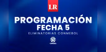 Eliminatorias 2026: revisa la programación de la fecha 5 y tabla de posiciones Eliminatorias 2026: revisa la programación de la fecha 5 y tabla de posiciones