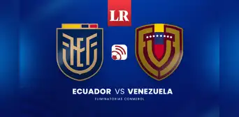 [El Canal del Fútbol] ¿A qué hora juegan Ecuador vs. Venezuela EN VIVO por las Eliminatorias 2026?