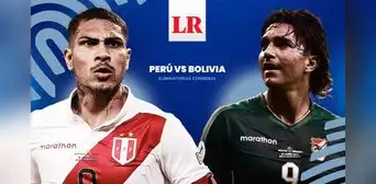 Hora del partido Perú vs. Bolivia EN VIVO HOY por las Eliminatorias Sudamericanas 2026