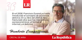 “El Perú se ha lumpenizado”, por Humberto Campodónico